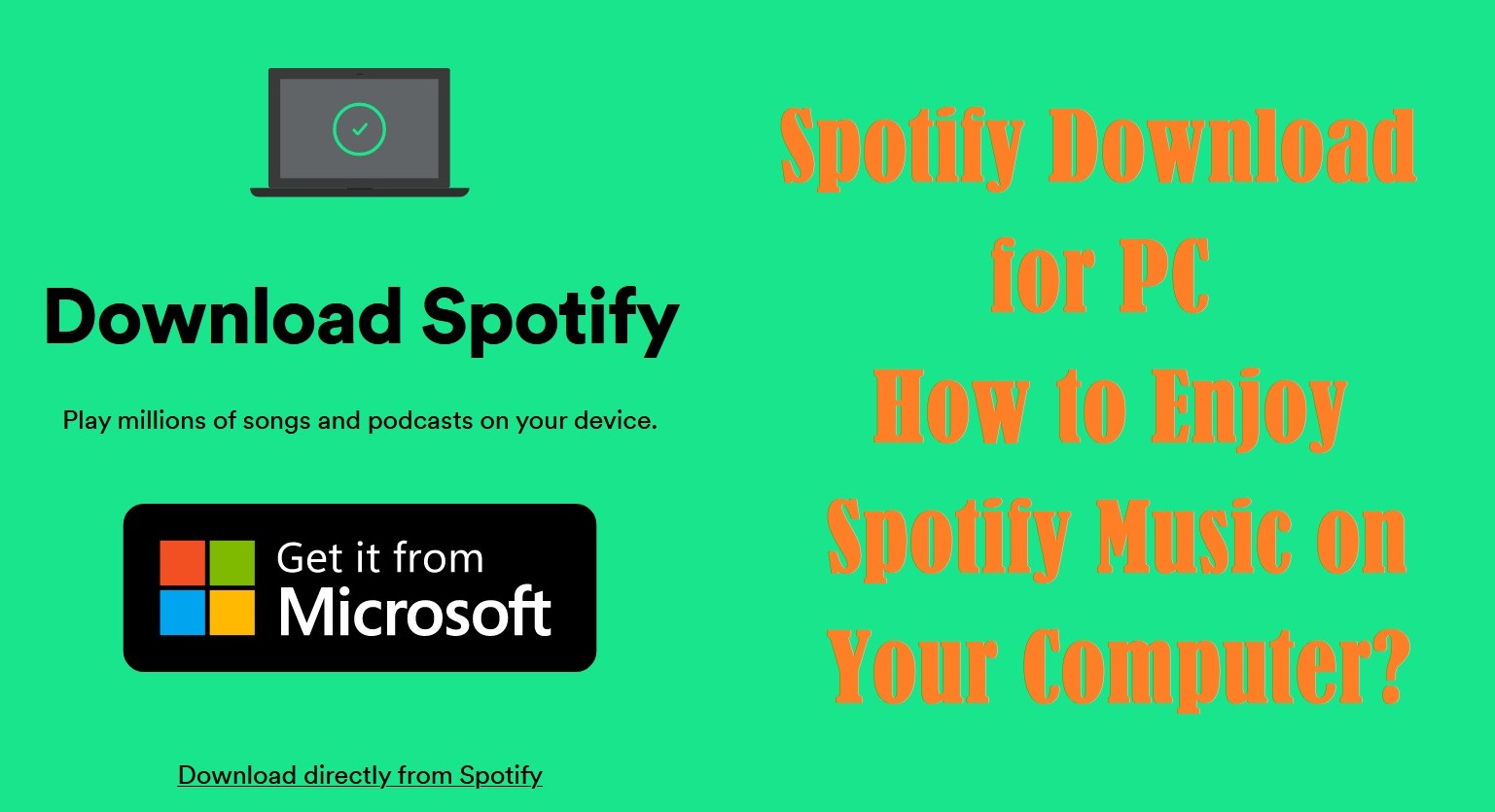 Spotify下載PC:如何在計算機上欣賞Spotify音樂?