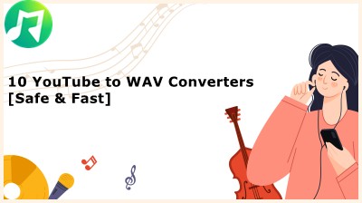 10 convertisseurs YouTube en WAV en 2026 : outils pratiques pour une meilleure qualité audio